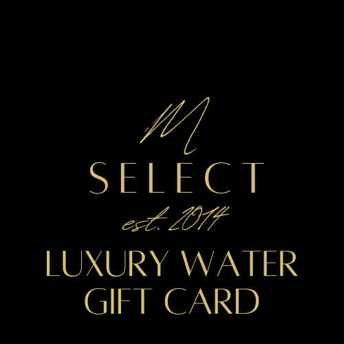 MSELECT LUXURY WATER GIFT CARD